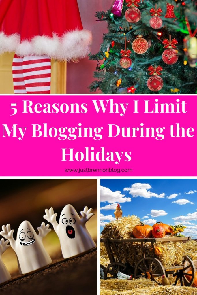 5 Reasons Why I Limit My Blogging During the Holidays