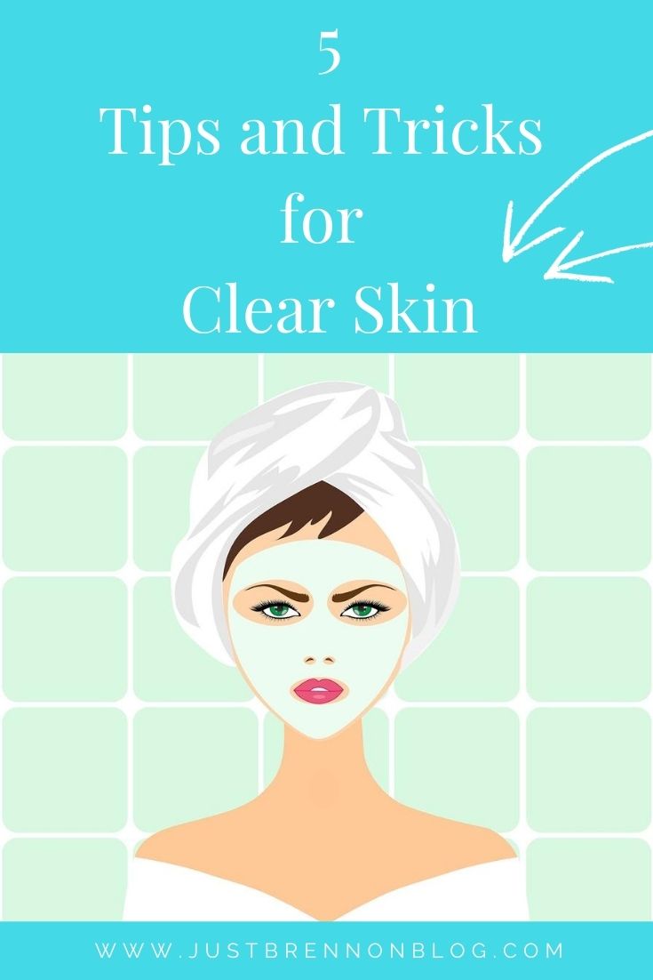 5 Tips and Tricks for Clear Skin