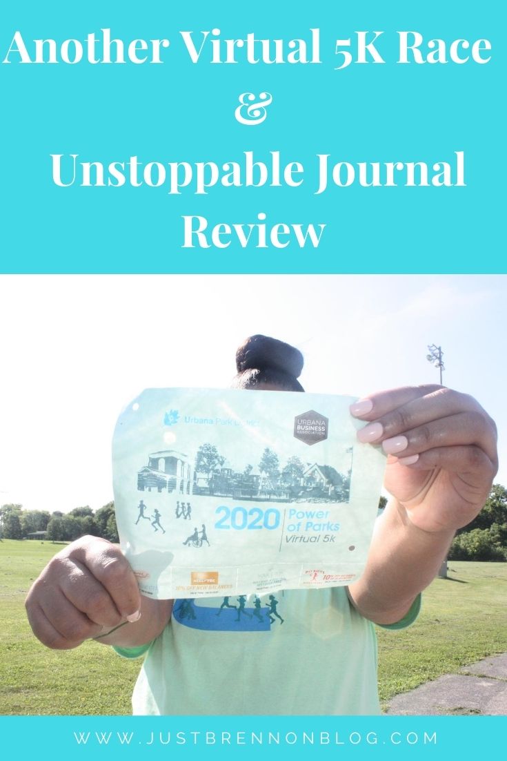 Another Virtual 5K Race & Unstoppable Journal Review

