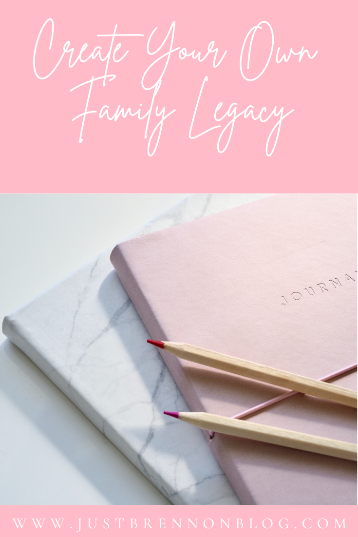 Create Your Own Family Legacy